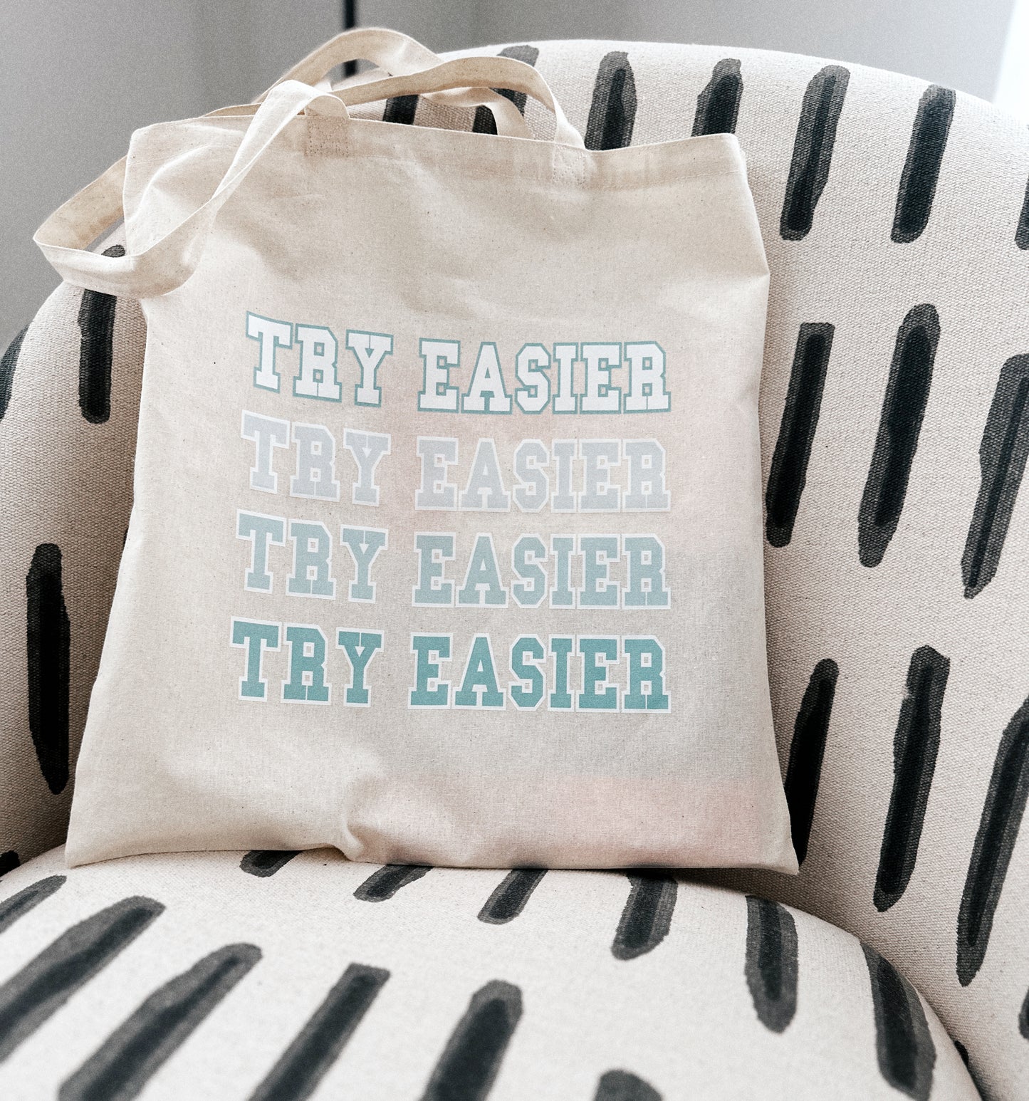 Try Easier Tote Bag