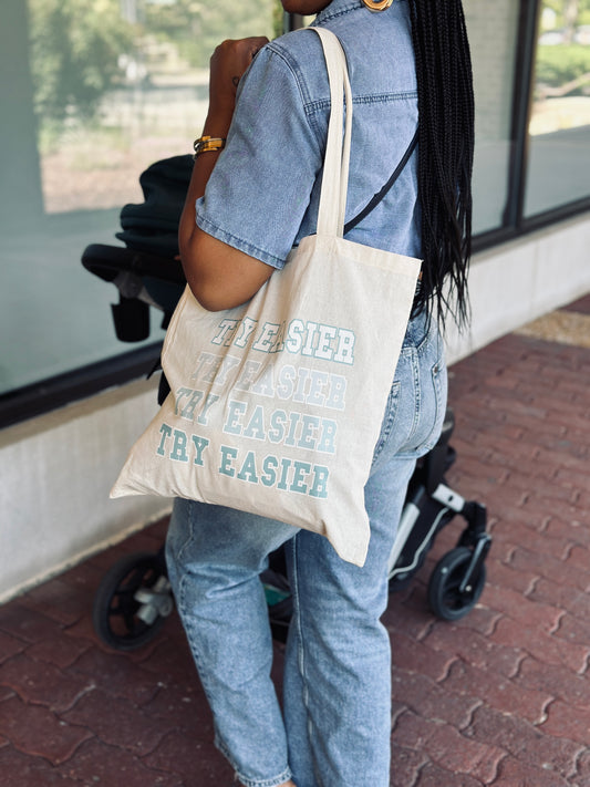 Try Easier Tote Bag