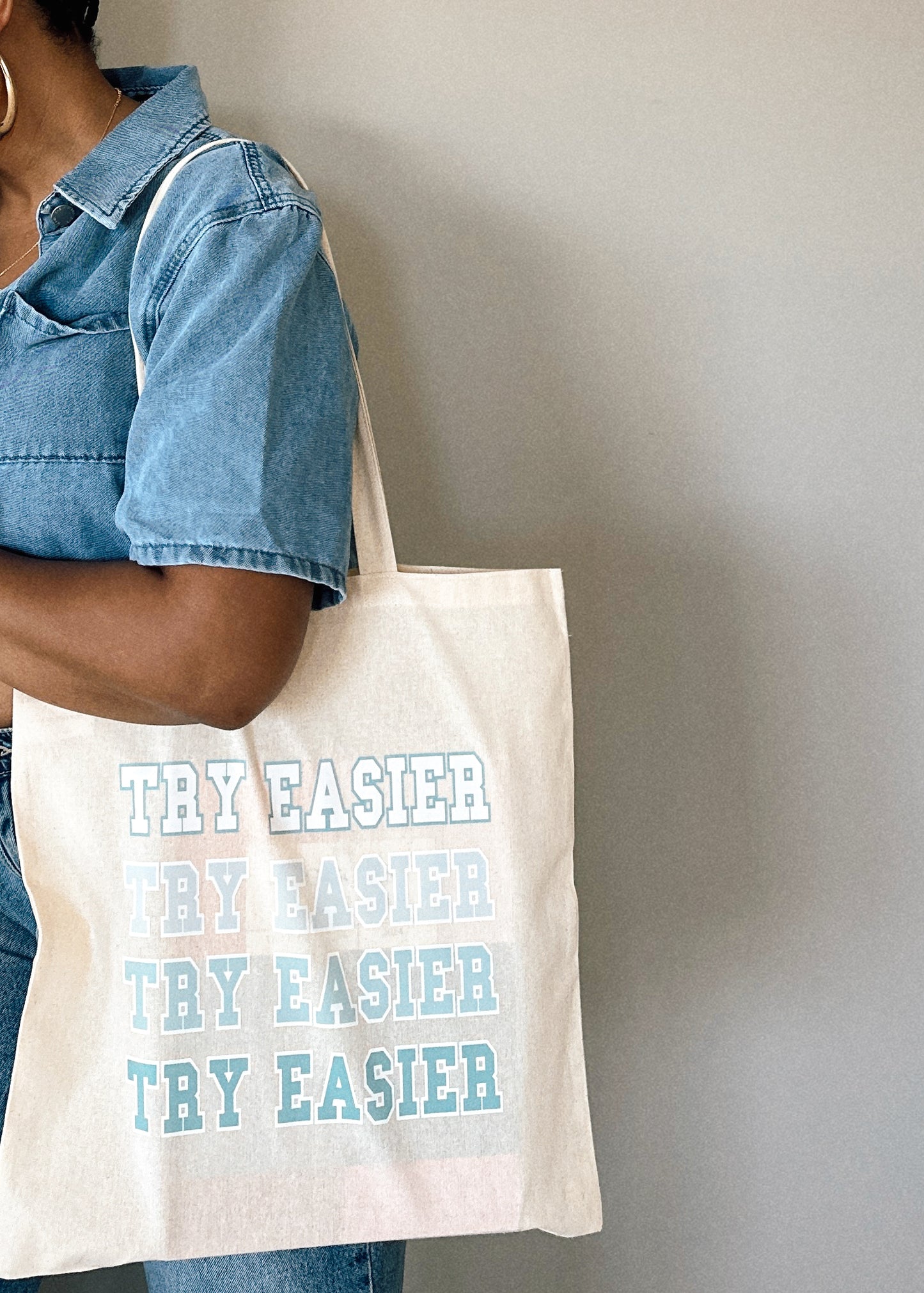 Try Easier Tote Bag